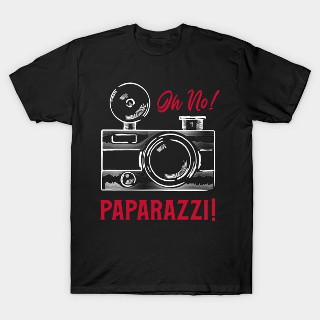 Oh No! Paparazzi! T-Shirt by 2 souls